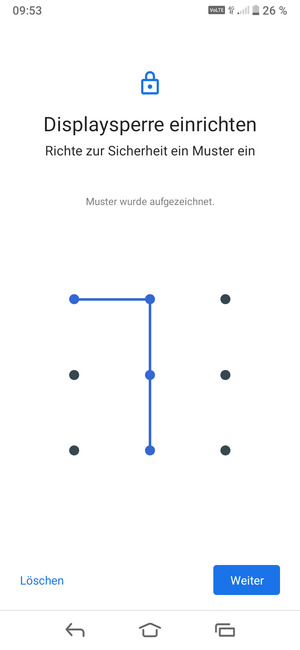 Zeichnen Sie ein Entsperrmuster und wählen Sie Weiter