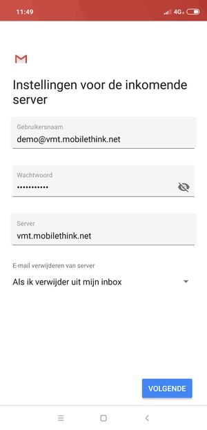 Voer Gebruikersnaam en binnenkomend serveradres in. Selecteer VOLGENDE
