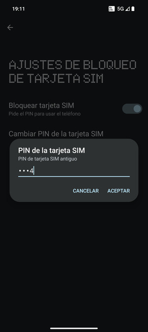 Introduzca su PIN de tarjeta SIM antiguo y seleccione ACEPTAR