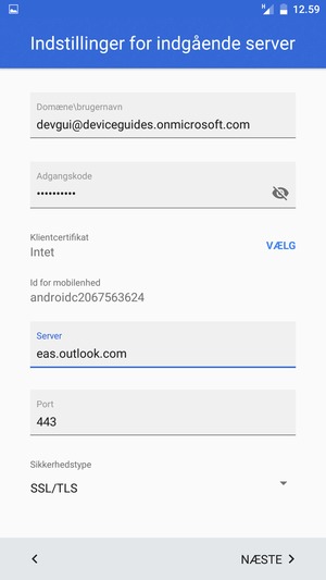 Indtast Brugernavn og Exchange serveradresse. Vælg NÆSTE