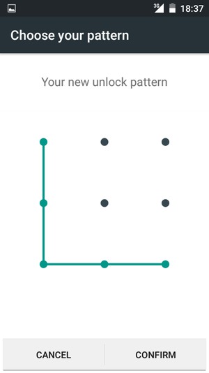 Draw the unlock pattern again and select CONFIRM