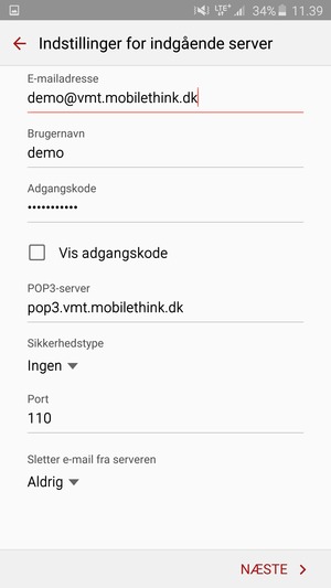 Indtast Brugernavn og indgående serveradresse. Vælg NÆSTE