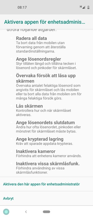 Scrolla till och välj Aktivera den här appen för enhetsadministratör