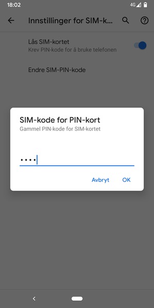 Skriv inn Gammel PIN-kode for SIM-kort og velg OK