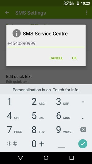 Enter the SMS Service Centre number and select OK
