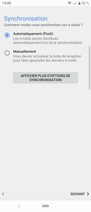Sélectionnez votre option préférée et sélectionnez SUIVANT