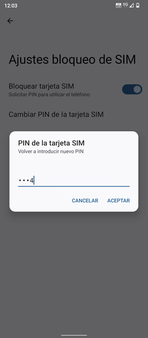Confirme su nuevo PIN de tarjeta SIM y seleccione ACEPTAR