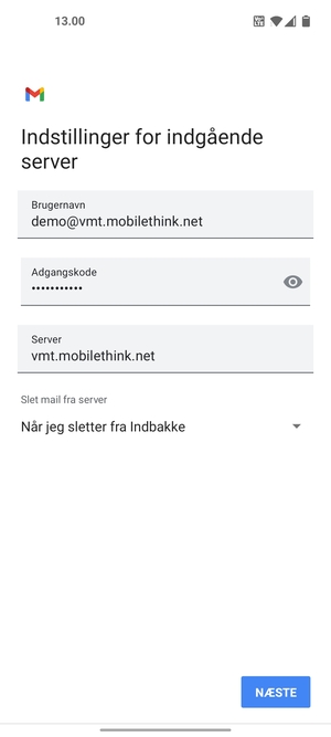 Indtast Brugernavn og indgående serveradresse. Vælg NÆSTE