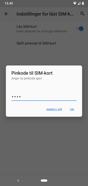 Bekræft din nye pinkode til SIM-kort og vælg OK