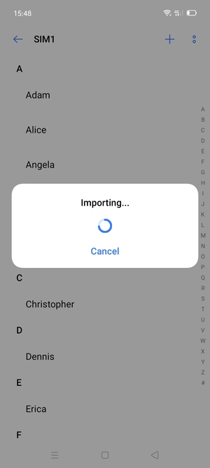 Your contacts will be saved to your Google account and saved to your phone the next time Google is synced.