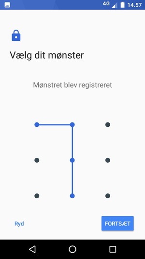 Tegn et oplåsningsmønster og vælg FORTSÆT