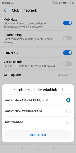 Vælg Automatisk WCDMA/GSM for at aktivere 3G og Automatisk LTE/WCDMA/GSM for at aktivere 4G
