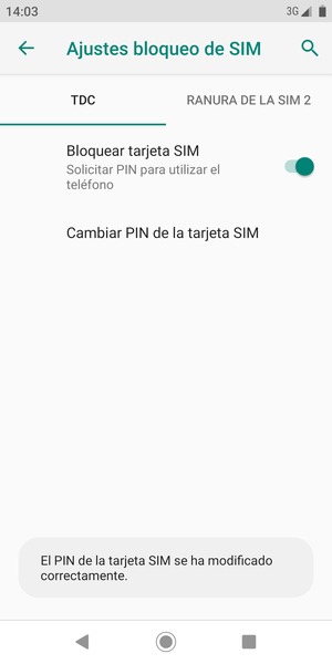 Su PIN de la tarjeta SIM ha sido cambiado