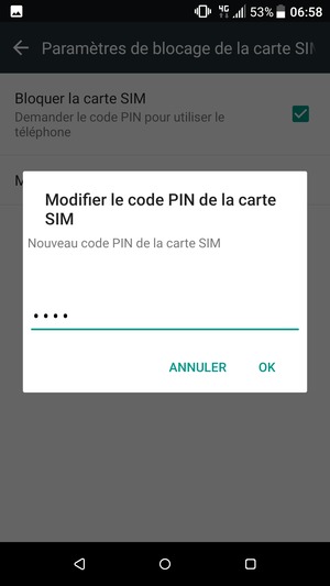 Saisissez votre Nouveau code PIN de la carte SIM et sélectionnez OK