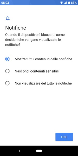 Seleziona la tua opzione preferita e poi FINE
