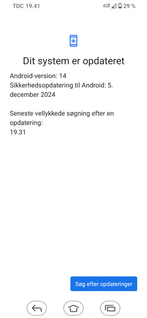 Hvis din telefon er opdateret, vil du se følgende skærmbillede