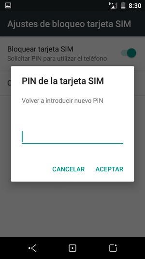 Confirme su nuevo PIN de tarjeta SIM y seleccione ACEPTAR