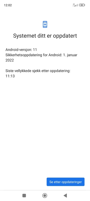 Hvis telefonen din er oppdatert, vil du se følgende skjermbilde