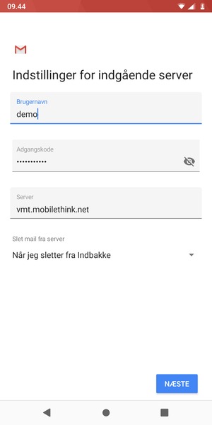 Indtast Brugernavn og indgående serveradresse. Vælg NÆSTE