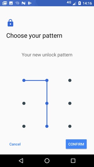 Draw the unlock pattern again and select CONFIRM
