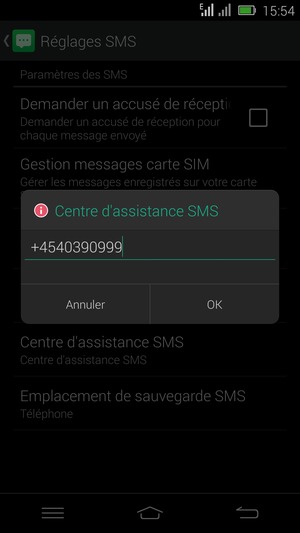 Saisissez le numéro du Centre d'assistance SMS et sélectionnez OK
