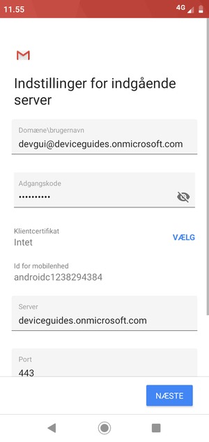 Indtast Brugernavn og Exchange serveradresse. Vælg NÆSTE