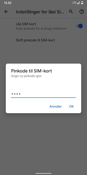 Bekræft din nye pinkode til SIM-kort og vælg OK