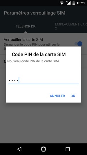Saisissez votre Nouveau code PIN de la carte SIM et sélectionnez OK
