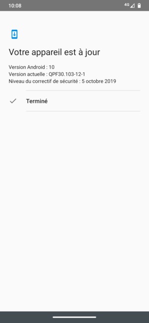Si votre téléphone est à jour, sélectionnez Terminé