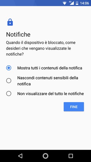Seleziona la tua opzione preferita e poi FINE