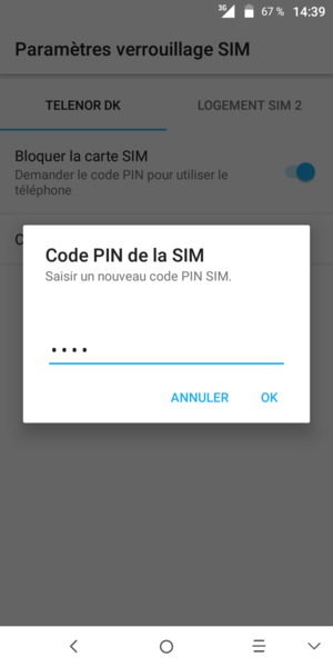 Saisissez votre Nouveau code PIN de la SIM et sélectionnez OK