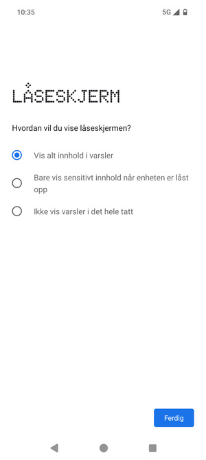 Velg ønsket alternativ og Ferdig