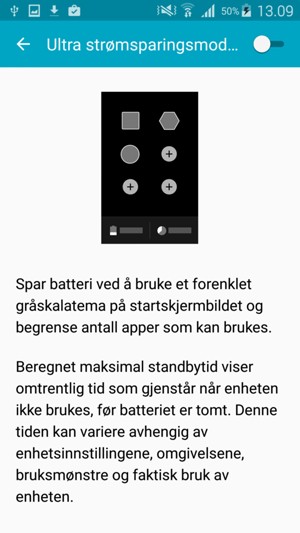 Slå på Ultra strømsparingsmodus