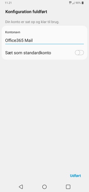 Giv din konto et navn og vælg Udført