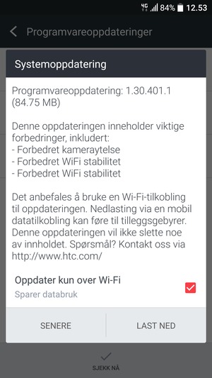 Hvis telefonen din ikke er oppdatert, velg LAST NED