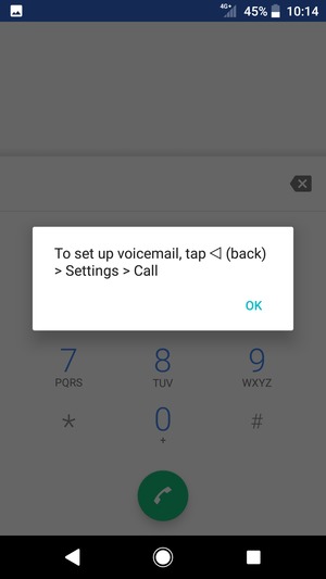 If your voicemail is not set up, select OK