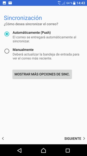 Seleccione la opción deseada y seleccione SIGUIENTE