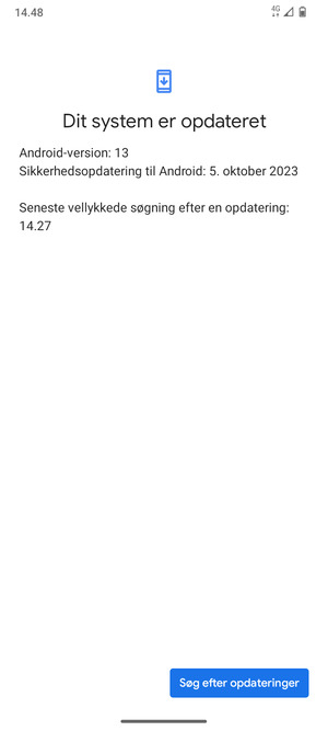 Hvis din telefon er opdateret, vil du se følgende skærmbillede