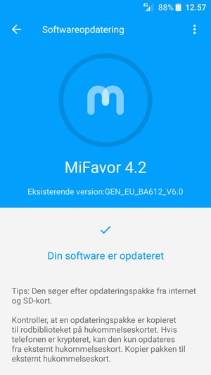 Hvis din telefon er opdateret, vil du se følgende skærmbillede