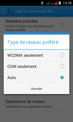 Sélectionnez GSM seulement pour activer la 2G et Auto pour activer la 2G/3G