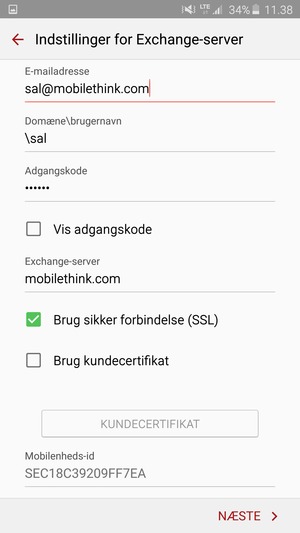 Indtast Brugernavn og Exchange serveradresse. Vælg NÆSTE