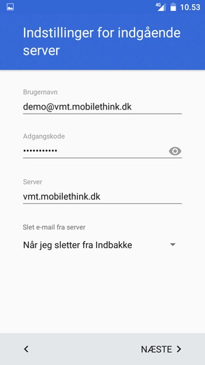 Indtast Brugernavn og indgående serveradresse. Vælg NÆSTE