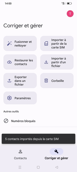 Vos contacts vont être enregistrés sur votre compte Google et dans votre téléphone lors de la prochaine synchronisation de Google.