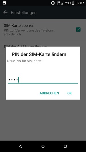 Geben Sie Ihre Neue PIN der SIM-Karte ein und wählen Sie OK