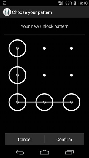 Draw the unlock pattern again and select Confirm