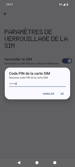 Saisissez votre Nouveau code PIN de la carte SIM et sélectionnez OK