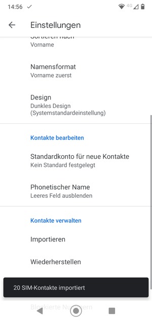 Ihre Kontakte werden in Ihrem Google Konto gespeichert und auf Ihrem Handy gespeichert, wenn Google das nächste Mal synchronisiert wird.