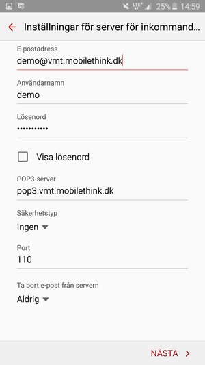 Ange Användarnamn och inkommande serveradress. Välj NÄSTA