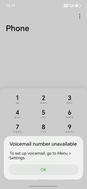 If your voicemail is not set up, select OK