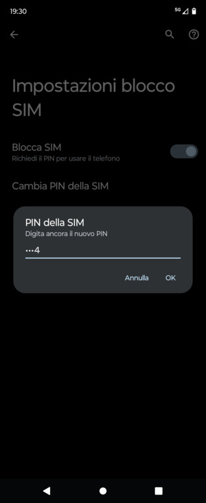 Conferma il nuovo PIN della SIM e seleziona OK